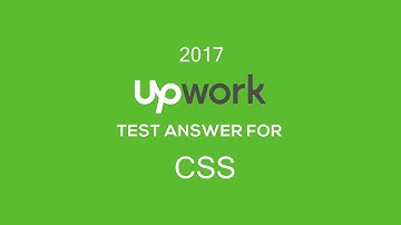Upwork CSS Test Answers 2017 Top 20%