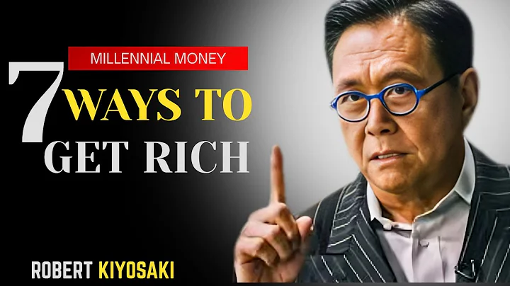 🔥 7 WAYS TO GET RICH – ROBERT KIYOSAKI MOTIVATIONAL SPEECH 🔥
