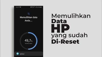 Cara Mengembalikan Data HP Android yang Sudah Di Reset Pabrik