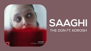 Saaghi - The Don FT. Koorosh slowed+reverb + lyrics __ ساقی - د دان، کوروش