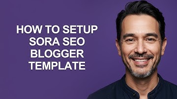 How to Setup Sora Seo Blogger Template - KevinHowTo