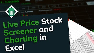 Learn How to Create a Live Stock Screener and OHLC Charts in Excel - Live Prices