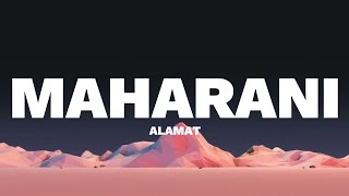 ALAMAT - Maharani (LYRICS)