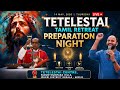 JOHN 16;12.13🔴PREPARATORY NIGHT LIVE 🔴TETELESTAI MAY TAMIL RETREAT | BR. SAJITH JOSEPH | 14-05-2026