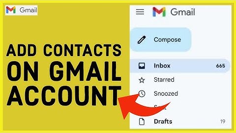 How to Add Contacts on Gmail Account 2024?