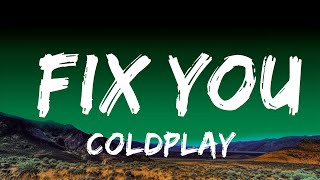 1 Hour |  Coldplay - Fix You (Lyrics)  | Lyrics Star