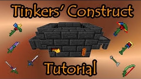 Minecraft Mod Showcase! Tinker