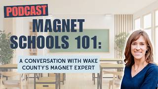 Wake County Magnet Schools 101