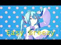初音ミクには手を出すな！！「Easy Breezy」 歌ってみた【アニメMV】