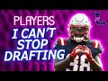 9 Players I CAN&#39;T STOP Drafting -  Dynasty Fantasy Football Startup Draft Advice