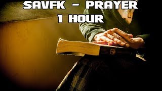 Savfk - Prayer - [1 Hour] [No Copyright Sad Soundtrack Music]