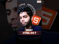 HTML Ka Kya Kaam Hai? | What do Html do ? | Websites Ka Backbone Samjho!"