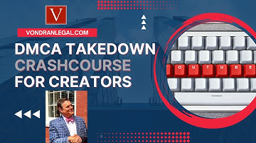 DMCA Takedown Crashcourse for Creators