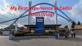 My first time at the Roller Coaster Capital of the World (Cedar Point Vlog, August 21 - 23)