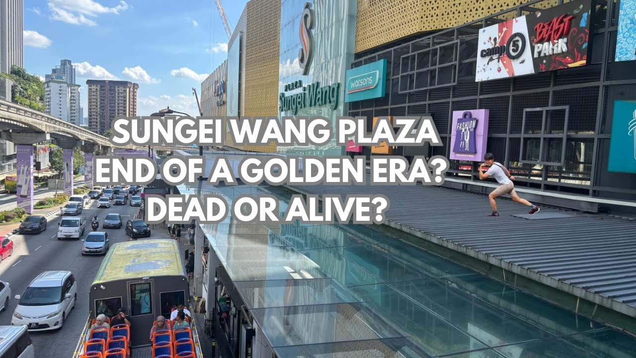 Mall Review #6| Sungei Wang Plaza: Is This Golden Mall Dead ?
