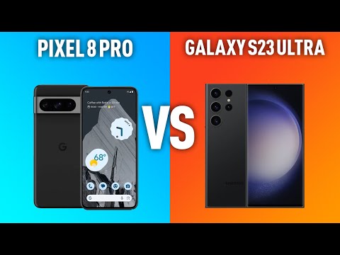 Видео: Google Pixel 8 Pro vs Samsung Galaxy S23 Ultra