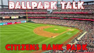 Full Ballpark Talk, Ep. 1: Citizens Bank Park (Philadelphia Phillies) Guide