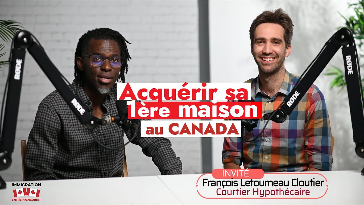 Comment faire pour acquérir une maison au Canada ? - YouTube