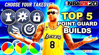 THE TOP 5 POINT GUARD BUILDS OF NBA2K20