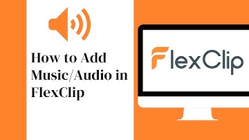 How to Add Music/Audio in FlexClip