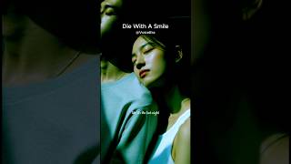 Download Lagu ♦️ Die with a Smile | Lady Gaga \u0026 Bruno Mars #lyrics #music #song #love MP3 Download Lagu ♦️ Die with a Smile | Lady Gaga \u0026 Bruno Mars #lyrics #music #song #love MP3