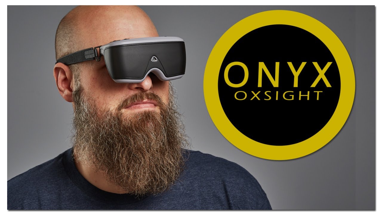 The ONYX By Oxsight - A New Take On Wearable Assistive Technology For Low Vision