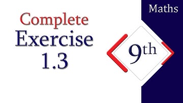 9th class math Chapter 1 Complete Exercise no 1.3 | AS Learning Point