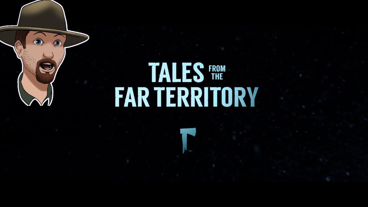 GUNLOPER BEGINS!-  TALES From The FAR TERRITORY EP. 1 The Long Dark
