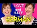 7 Things I LOVE & HATE About German