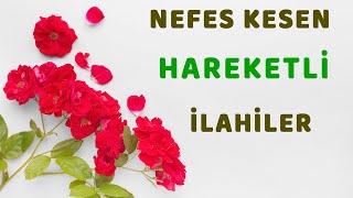 Nefes Kesen Hareketli̇ İlahi̇ler - Coşturan İlahiler