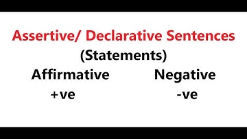Assertive or Declarative Sentences
