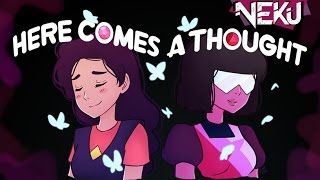 Video thumbnail of "Here Comes a Thought | Steven Universe"