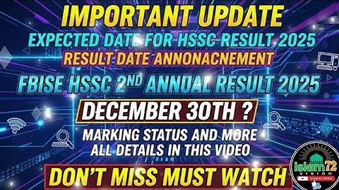 FBISE HSSC 2ND ANNUAL EXAM 2025 RESULT DATE ANNOUNCEMENT || RESULT DATE UPDATE || FBISE HSSC RESULT 