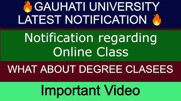 Gauhati University Latest Notification| Important Update Regarding Online Classes| in Hindi