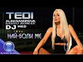 New tedi aleksandrova ft  sasho roman  dj ned   nay bolime 2019 dj feniks