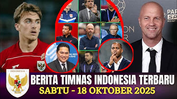 🔴 Berita Timnas ~ SABTU 18 OKTOBER 2025 ~ Timnas Indonesia Terbaru Hari Ini