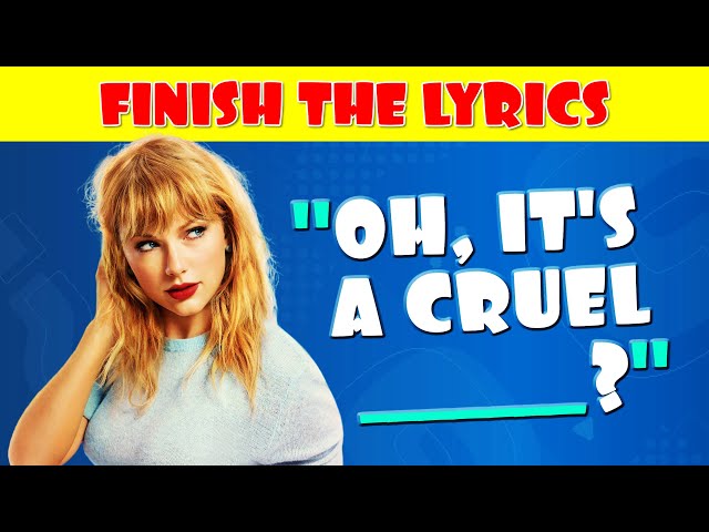 Finish the Lyrics | 2000-2024 Songs class=