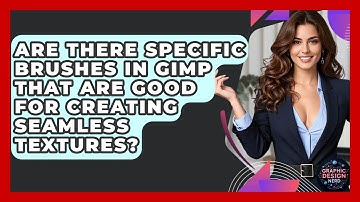 Are There Specific Brushes In GIMP That Are Good For Creating Seamless Textures?