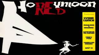 Lydia Lunch - Honeymoon in Red (Full Album)