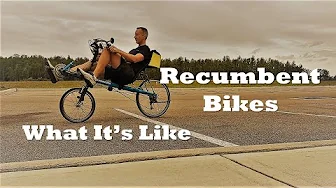 Recumbent Bikes - What It's Like