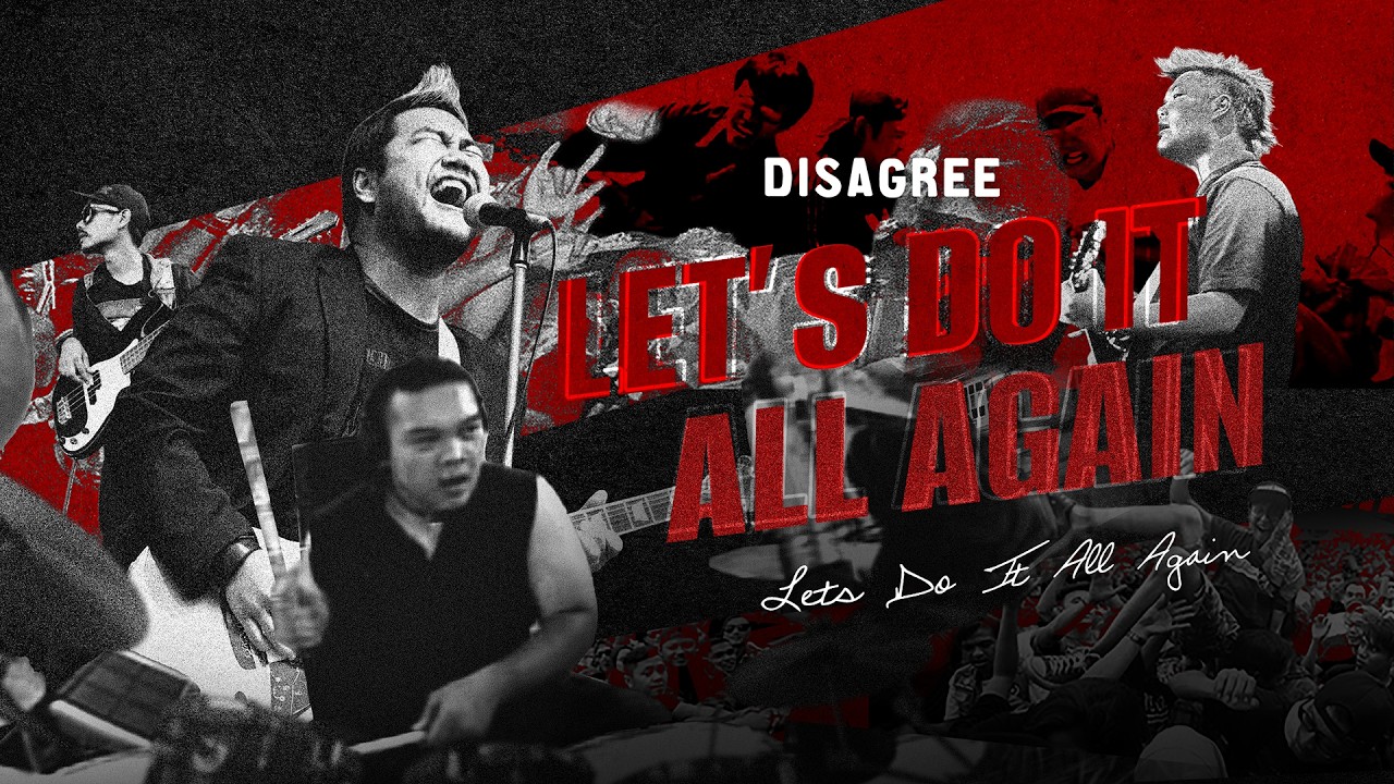 Guarda Disagree - Let's Do It All Again (Official MV) su YouTube Guarda Disagree - Let's Do It All Again (Official MV) su YouTube