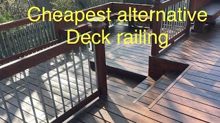 Easy and cheapest alternative deck railings
