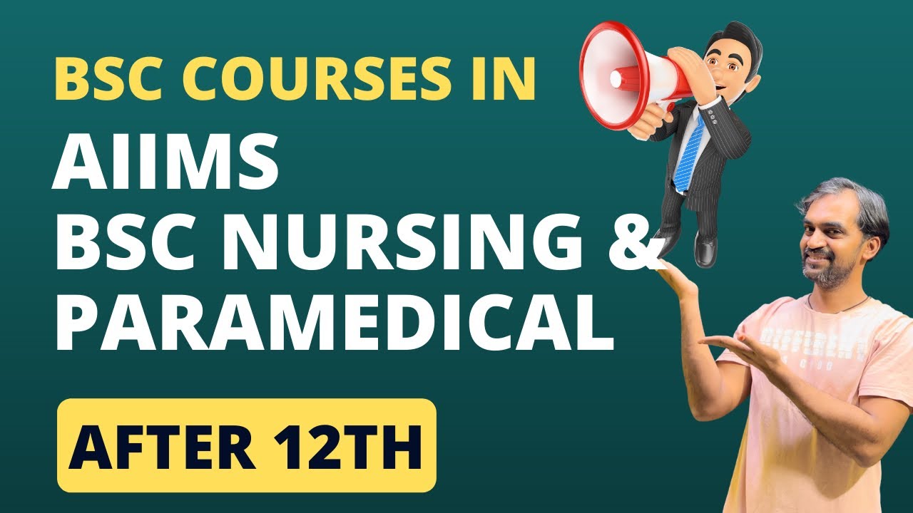 BSc Courses In AIIMS BSc Nursing In AIIMS Paramedical In AIIMS BSc Courses In AIIMS BSc Nursing In AIIMS Paramedical In AIIMS