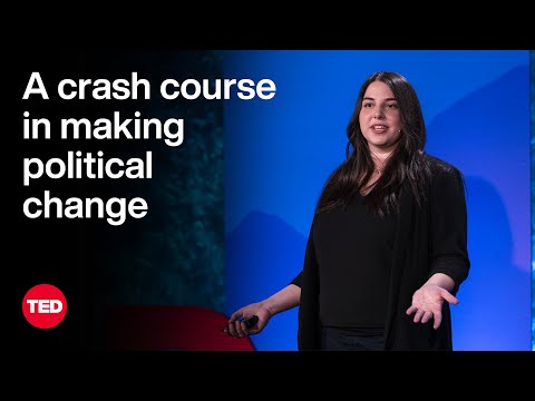 A Crash Course in Making Political Change | Katie Fahey | TED