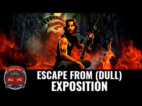 Escape From (Dull) Exposition