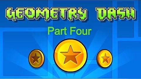 Geometry Dash Walkthrough Pt. 4 - Dry Out ALL COINS