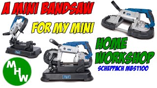 MHW Episode 15 - Scheppach MBS1100 Bandsaw