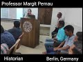 Prof Margit Pernau, Germany(Historian) Berlin