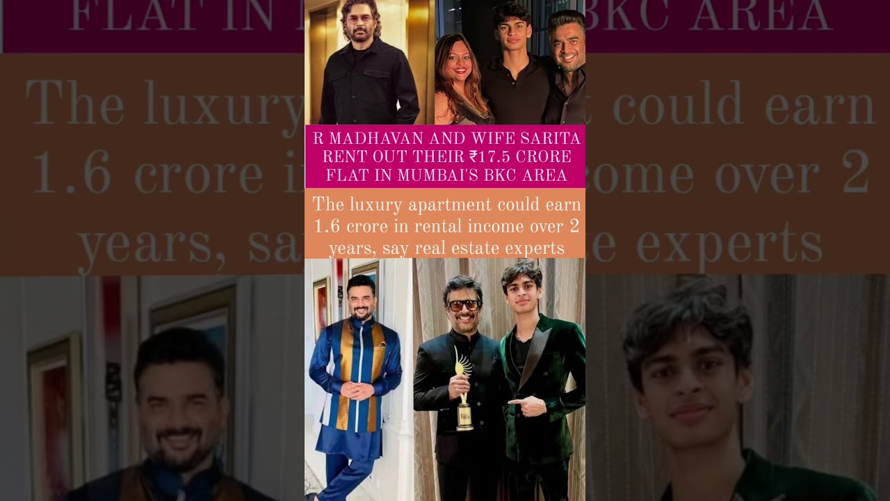 R Madhavan and wife Sarita in Mumbai BKC area rent out their 17.5 crore flat 