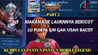 Pantun Versi Mobile Legend Part 2 Youtube